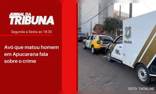 Avó que matou homem em Apucarana fala sobre o crime