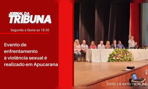 Evento de enfrentamento à violência sexual é realizado em Apucarana