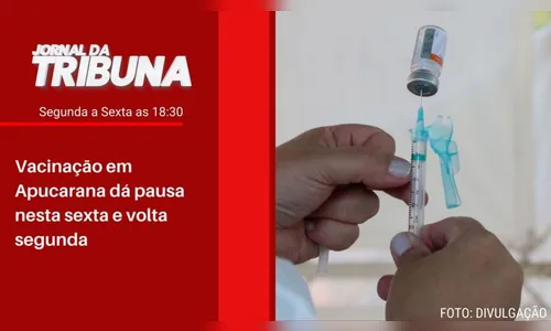 Vacinação em Apucarana dá pausa nesta sexta e volta segunda