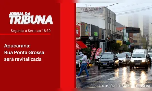 Apucarana: Rua Ponta Grossa será revitalizada