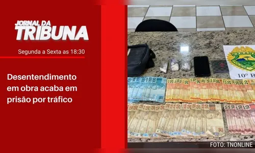 Desentendimento em obra acaba em prisão por tráfico
