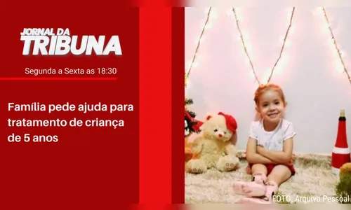 Família pede ajuda para tratamento de criança de 5 anos