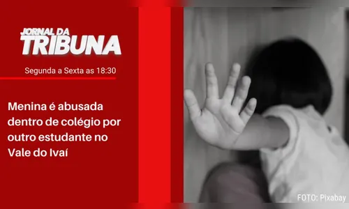 Menina é abusada dentro de colégio por outro estudante no Vale do Ivaí