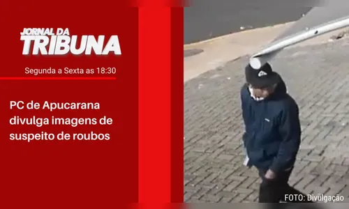 PC de Apucarana divulga imagens de suspeito de roubos