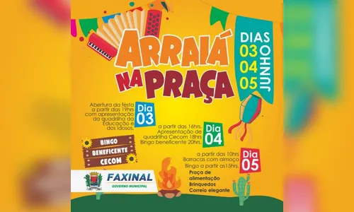 Prefeitura de Faxinal realiza Arraiá na Praça