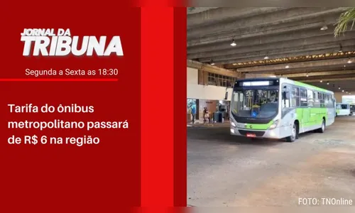 Tarifa do ônibus metropolitano vai passar de R$ 6 na região
