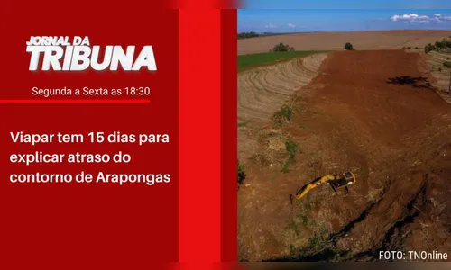 Viapar tem 15 dias para explicar atraso do contorno de Arapongas