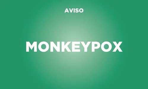 Paraná tem 10 casos confirmados de Monkeypox; saiba mais