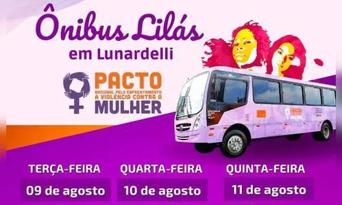 Lunardelli recebe ônibus lilás com diversos atendimentos para mulheres