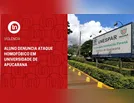 Aluno denuncia ataque homofóbico em universidade de Apucarana