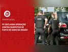 PC deflagra operação contra suspeitos de furto de gado na região
