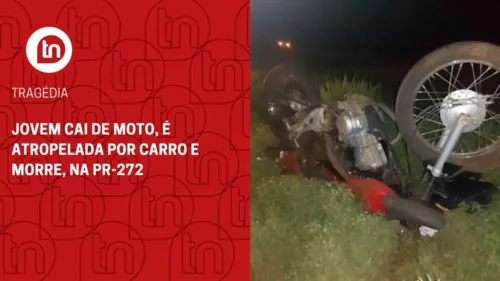 Jovem cai de moto, é atropelada por carro e morre, na PR-272