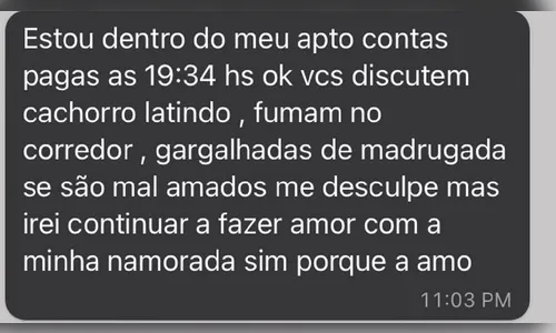 Moradores reclamam de gemidos e vizinho rebate: “Fiz amor gostoso”