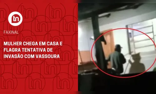 Mulher chega em casa e flagra tentativa de invasão com vassoura