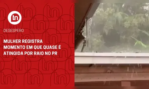 Mulher registra momento em que quase é atingida por raio no PR