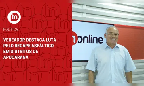 Vereador destaca luta pelo recape asfáltico em distritos de Apucarana