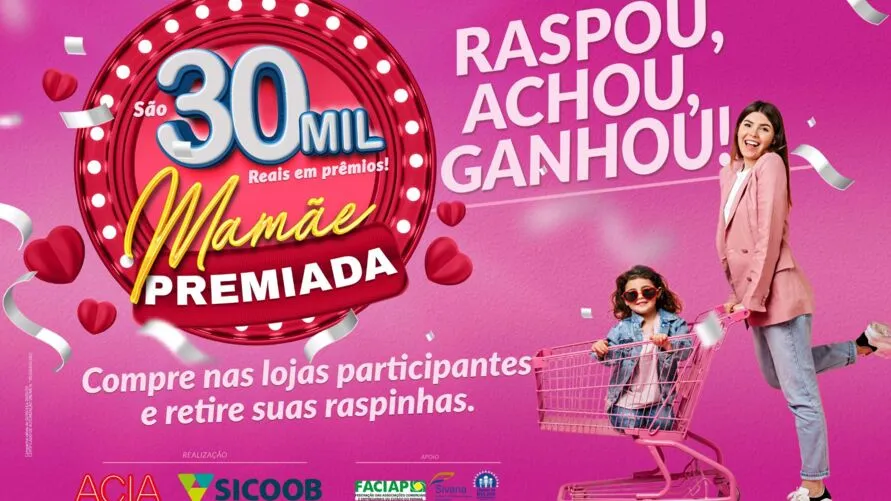 Promoção Mamãe Premiada: compre no comércio de Apucarana