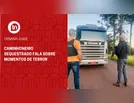 Caminhoneiro sequestrado em Apucarana fala sobre momentos de terror