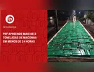 PRF apreende mais de 3 toneladas de maconha em menos de 24 horas