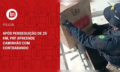 Após perseguição de 25 km, PRF apreende caminhão com contrabando