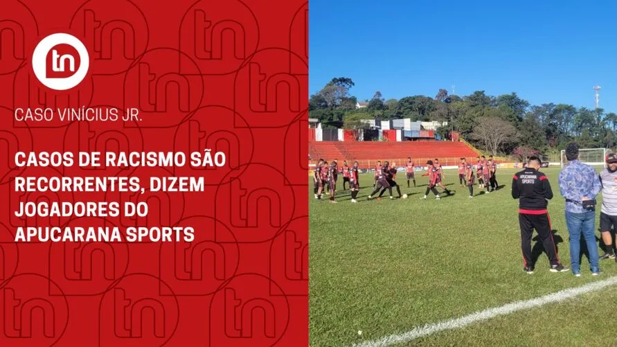 Casos de racismo são recorrentes, dizem jogadores do Apucarana Sports