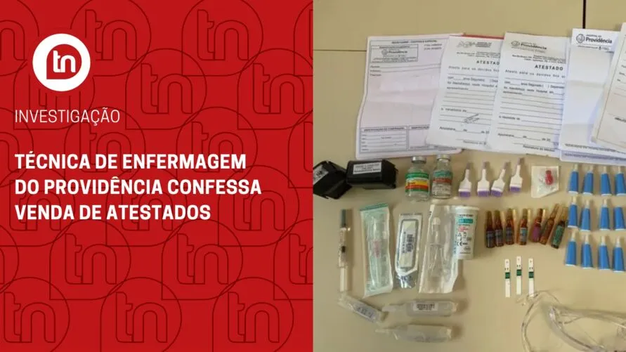 Técnica de enfermagem do Providência confessa venda de atestados