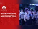 Associação Filantrópica Ferra Mula comemora 65 anos com grande evento