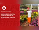 Bombeiros encontram corpo de jovem em represa de Apucarana