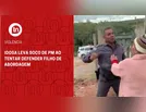 Idosa leva soco de PM ao tentar defender filho de abordagem