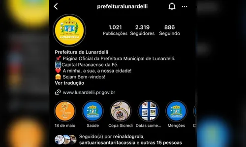 Alerta: Instagram da Prefeitura de Lunardelli é hackeado