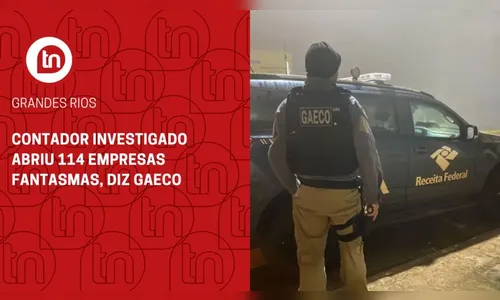 Contador investigado abriu 114 empresas fantasmas, diz Gaeco