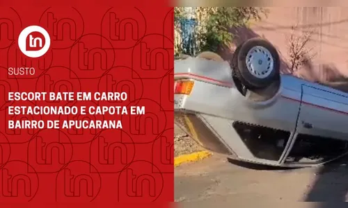 Escort bate em carro estacionado e capota em bairro de Apucarana