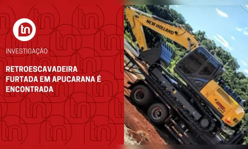 Retroescavadeira furtada em Apucarana é encontrada