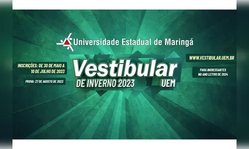 Inscrições do Vestibular de Inverno da UEM estão abertas; confira