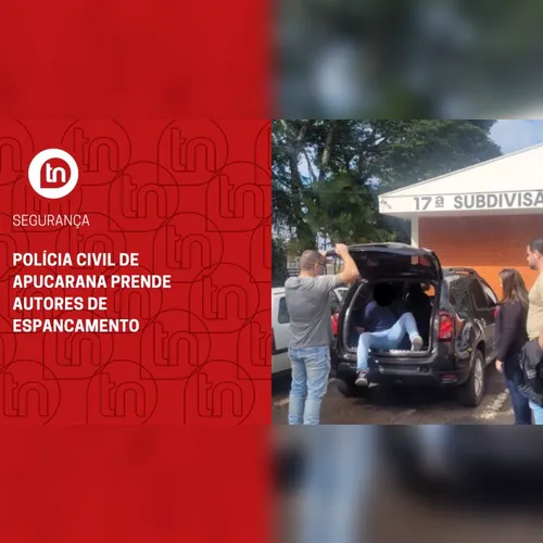 Polícia Civil de Apucarana prende autores de espancamento