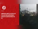 Empresa emite alerta de falhas em barragem e assusta moradores do PR