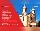 Prisão de suspeitos de tráfico e acidente; veja destaques de Arapongas