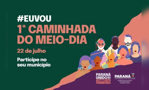 50 municípios já confirmaram adesão à caminhada contra o feminicídio
