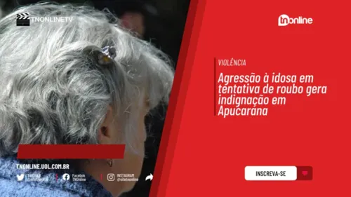 Agressão à idosa em tentativa de roubo gera indignação em Apucarana