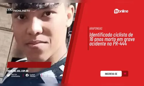 Identificado ciclista de 16 anos morto em grave acidente na PR-444