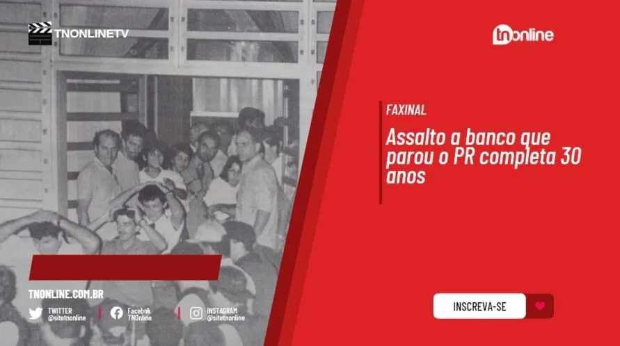 Assalto a banco que parou o PR completa 30 anos