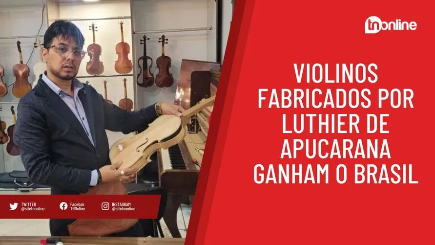 Violinos fabricados por luthier de Apucarana ganham o Brasil