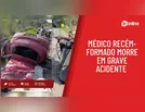 Médico recém-formado morre em grave acidente na PR-323