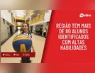 Região tem mais de 80 alunos identificados com altas habilidades