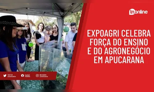 Expoagri celebra força do ensino e do agronegócio em Apucarana