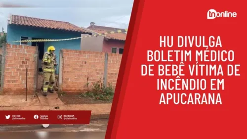 HU divulga boletim médico de bebê vítima de incêndio em Apucarana