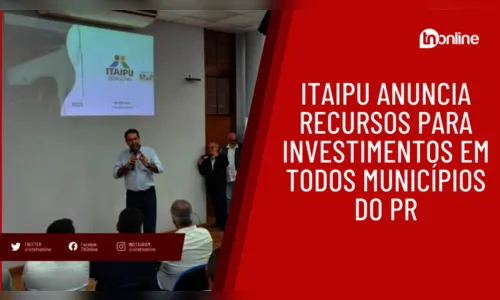 Itaipu anuncia recursos para investimentos em todos municípios do PR