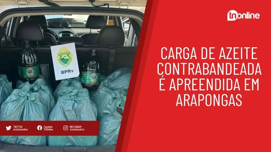 Carga de azeite contrabandeada é apreendida em Arapongas; veja
