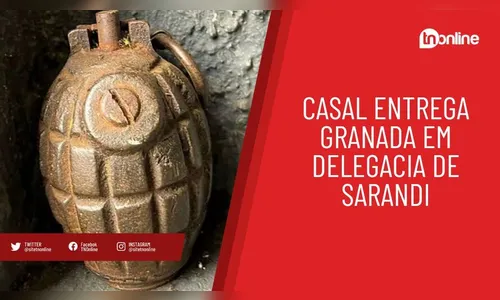 Casal entrega granada em Delegacia de Sarandi; entenda