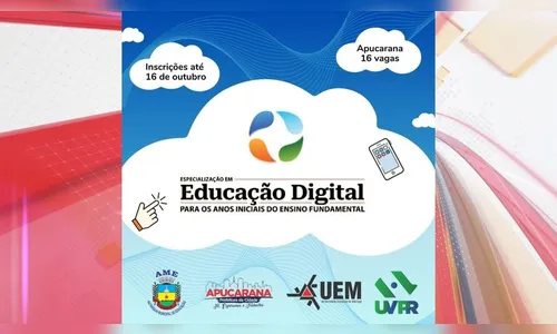 Polo da UAB-Apucarana oferta especialização em Educação Digital
